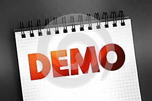 Demo - demonstration of a product or technique, text on notepad concept background