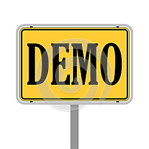 Demo Product Demonstration Road Sign Service Example