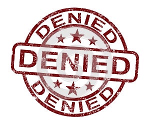 Denied Stamp Showing Rejection Or Refusal