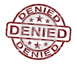 Denied Stamp Showing Rejection Or Refusal