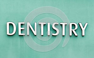 Dentistry Sign