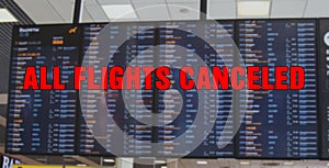 Departure board at the airport, all flights canceled