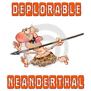 Deplorable neanderthal. Cartoon funny character for print and stickers