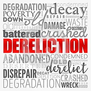 Dereliction word cloud collage, concept background photo