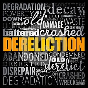 Dereliction word cloud collage, concept background photo