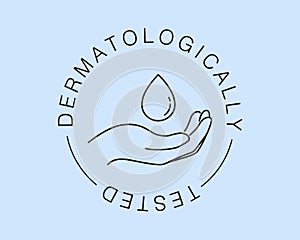 Dermatologically tested vector label with water drop, leaf and hand logo. Dermatology test and dermatologist clinically.