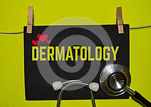 DERMATOLOGY on top of yellow background