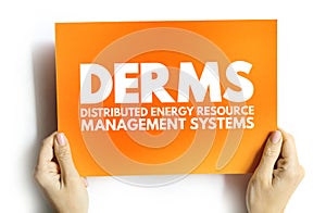 DERMS - Distributed Energy Resource Management Systems acronym on card, abbreviation concept background