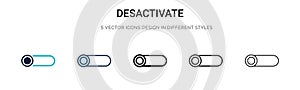 Desactivate icon in filled, thin line, outline and stroke style. Vector illustration of two colored and black desactivate vector