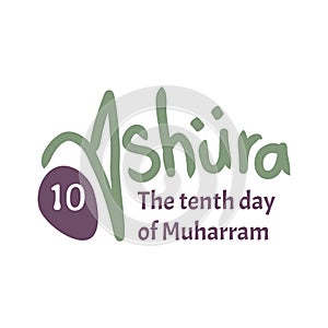 Design about ashura, the tenth day of Muharram, the first month in the Islamic calendar