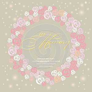 Design card with Sweet Rose wreath in memory