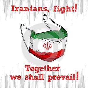 Design concept of Medical information poster against virus epidemic Iranians, fight Together we shall prevail. Hand drawn face