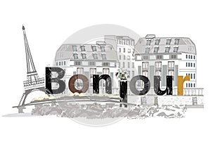 Design with french lettering Bonjour and the Eiffel tower and Paris sights, architectural elements.