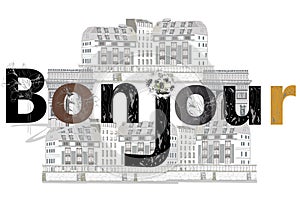 Design with french lettering Bonjour and the Eiffel tower and Paris sights, architectural elements.