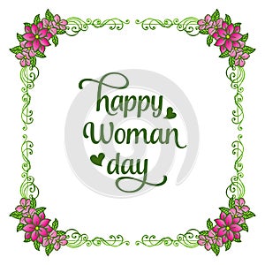 Design template happy woman day, with texture of green leaf flower frame. Vector