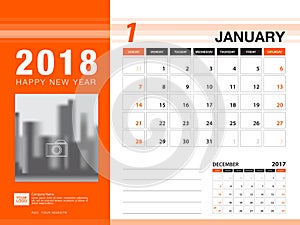 Desk calendar 2018 template. JANUARY 2018 month. Planner.