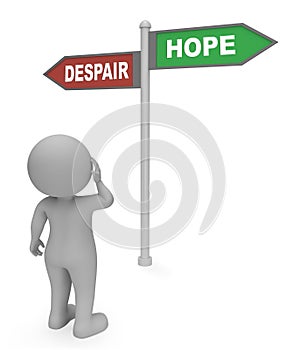 Despair Hope Sign Shows Hoping Wants And Misery 3d Rendering
