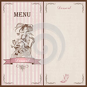 Dessert menu. For cafes and restaurants. Vintage style. A girl in an old dress and hat drinking tea. Sketch. Vector illustration.