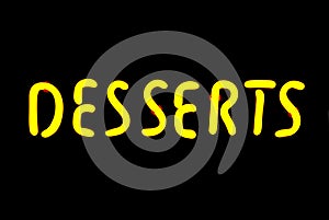 Desserts Neon Sign