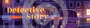 Detective story tour banner with night city street