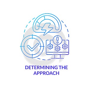 Determining approach blue gradient concept icon