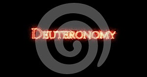 Deuteronomy written with fire. Loop