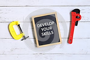Develop your skills