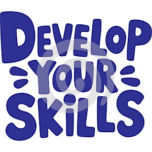 Develop Your Skills Now Poster