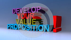 Develop your value proposition on blue