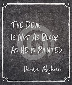 Devil is not Dante quote