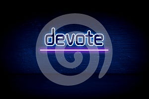 devote - blue neon announcement signboard