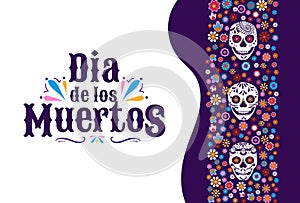 Dia de los muertos colorful design template with skulls and flowers