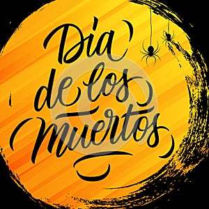 Dia de los Muertos Day of the Dead mexican traditional holiday greeting card with circle brush stroke background and lettering.