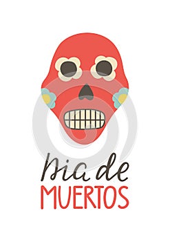 Dia de Muertos hand lettering poster. Day of the Dead card. Skull sticker. Mexican party. Amor eterno. Embroidery banner