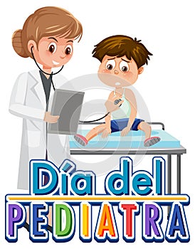 Dia del Pediatra text with cartoon character photo
