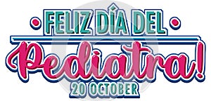 Dia del Pediatra text design photo