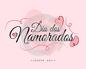 Dia dos Namorados June 12 Brazil Valentine`s Lovers` Day heart typography text poster background