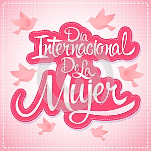 Dia internacional de la Mujer, Spanish translation: International womens day photo
