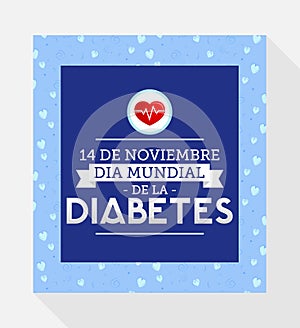 Dia mundial de la Diabetes, World Diabetes Day 14 november spanish text photo