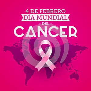 Dia mundial del Cancer - World Cancer Day 4 february spanish text. Pink ribbon and world map