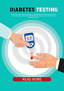 Diabetes testing information. Doctor testing blood