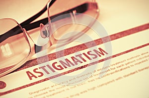 Diagnosis - Astigmatism. Medicine Concept. 3D Illustration. photo