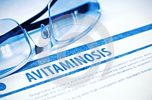 Diagnosis - Avitaminosis. Medicine Concept. 3D Illustration.