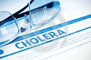 Diagnosis - Cholera. Medical Concept. 3D Illustration.