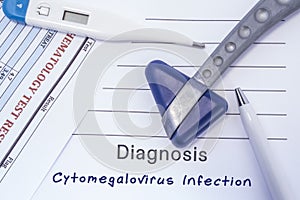 Diagnosis Cytomegalovirus Infection. Paper medical report written with neurological diagnosis of Cytomegalovirus Infection is surr