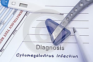 Diagnosis Cytomegalovirus Infection. Paper medical report written with neurological diagnosis of Cytomegalovirus Infection is surr photo