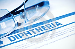 Diagnosis - Diphtheria. Medical Concept. 3D Illustration.