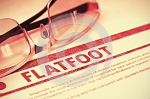 Diagnosis - Flatfoot. Medical Concept. 3D Illustration.