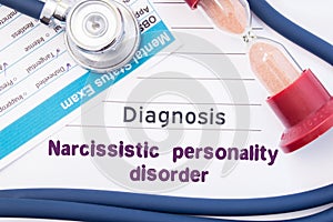 Diagnosis Narcissistic Personality Disorder NPD. On psychiatrist or psychologist table is paper with inscription Narcissistic pe