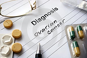 Diagnosis ovarian cancer written in the diagnostic form photo